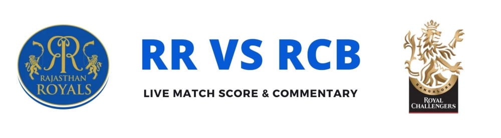 RR vs RCB live score