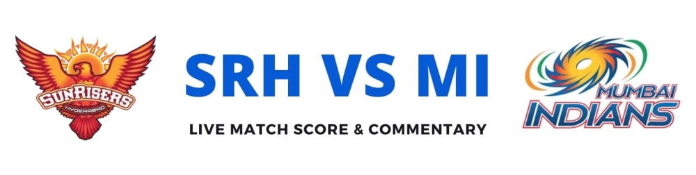 SRH vs MI live score