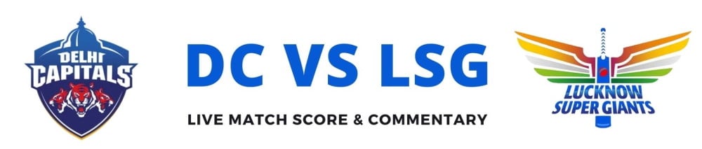 DC vs LSG live score