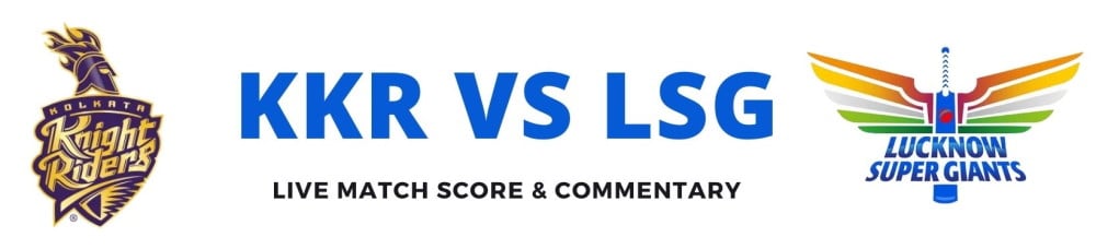 KKR vs LSG live score